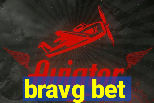 bravg bet